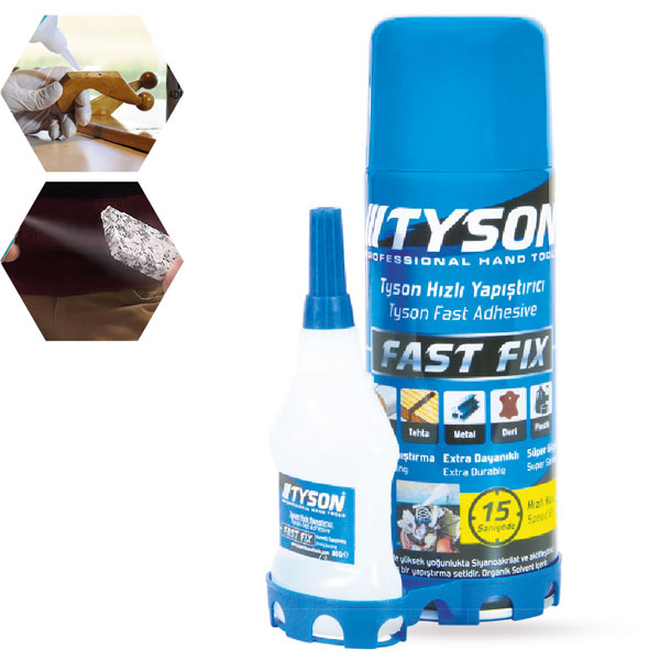 TYSON HIZLI YAPIŞTIRICI